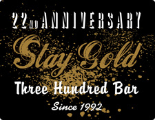 300BAR 22nd ANNIVERSARY