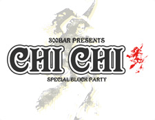 300BARスペシャルイベント “CHI CHI Vol.2”